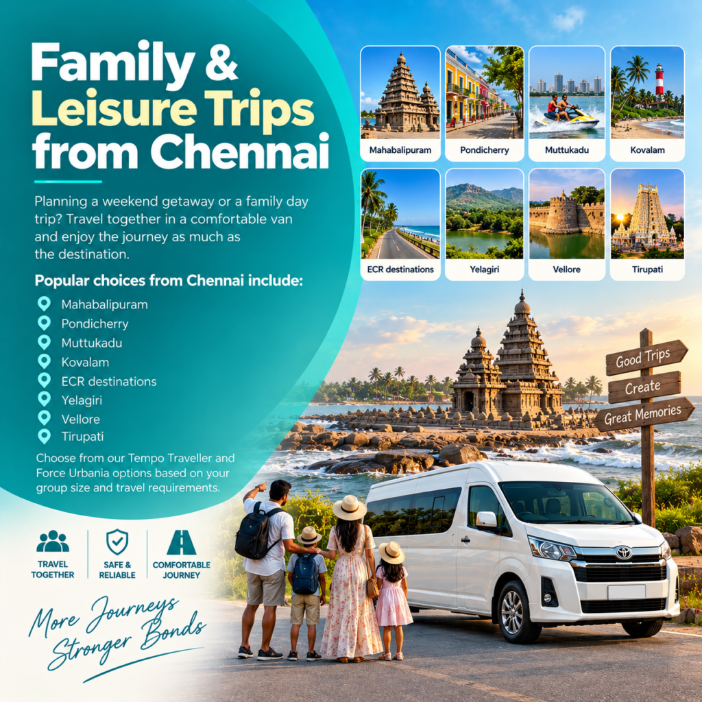 Family and leisure trips from Chennai by van